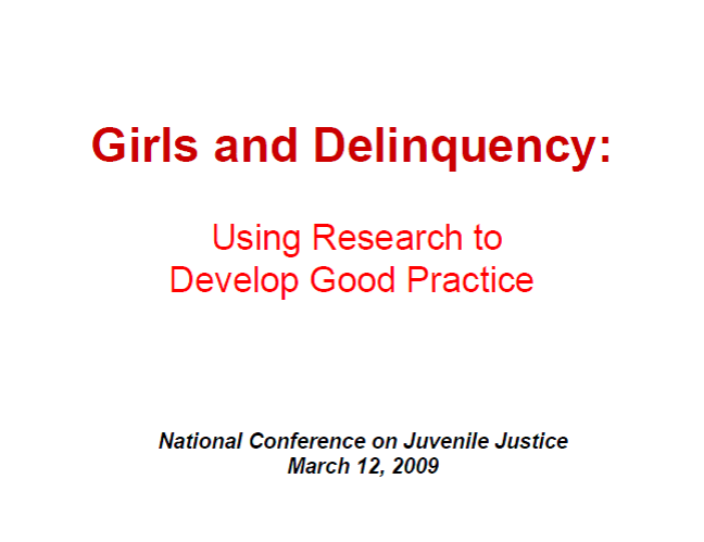 Girls and Delinquency: Using Research to Develop Good Practice